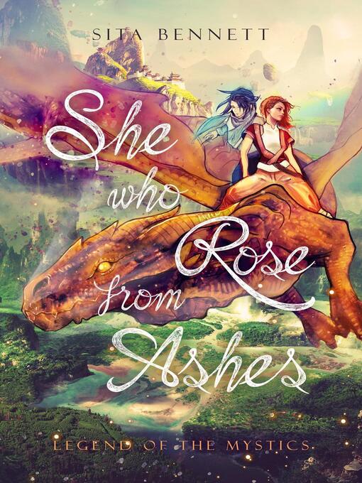 Title details for She Who Rose From Ashes; Legënd of the Mystics by Sita Bennett - Available